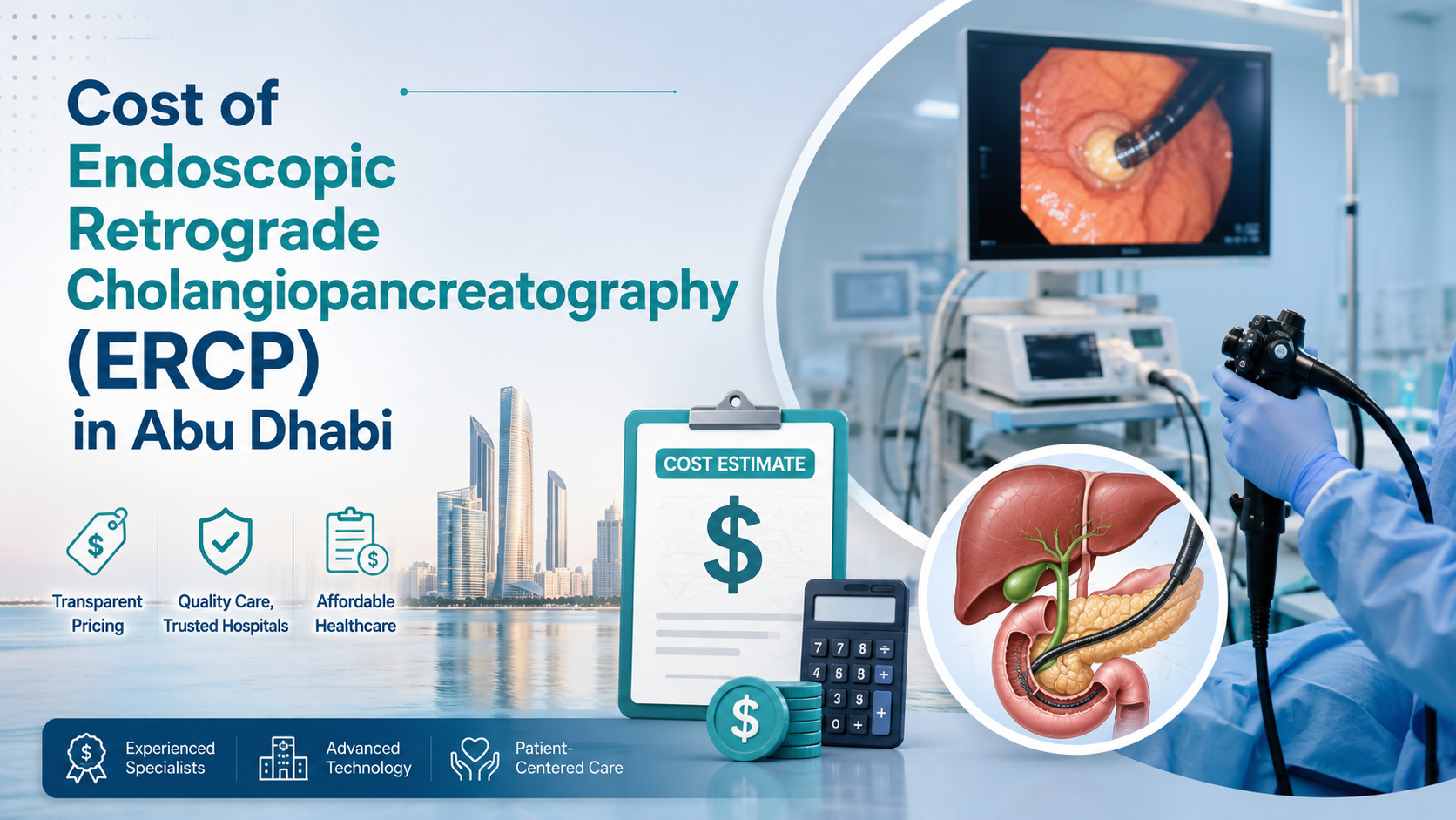 Cost of Endoscopic Retrograde Cholangiopancreatography (ERCP) in Abu Dhabi: Complete Patient Guide