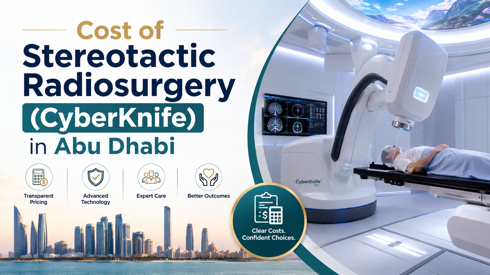 Cost of Stereotactic Radiosurgery (CyberKnife) in Abu Dhabi: Pricing, Insurance, Benefits, and Patient Guide (2026)